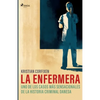 La enfermera - uno de los casos más sensacionales de la historia criminal danesa - Paperback