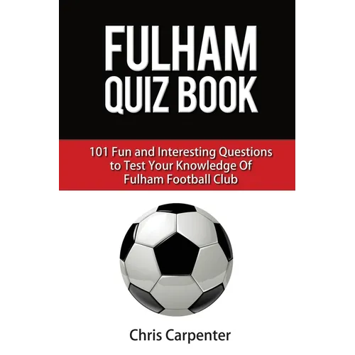 Fulham FC Quiz Book - Paperback