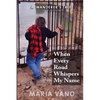 When Every Road Whispers My Name - Paperback