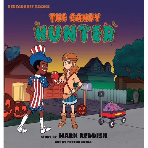 The Candy Hunter - Hardcover