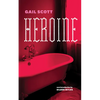 Heroine - Paperback