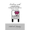 Evolving with Adaptability: : Who's Driving the Car - Paperback
