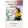 "Careers in Information Technology: Cloud Security Specialist" - Paperback