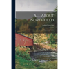 All About Northfield: a Brief History and Guide - Paperback