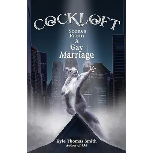 Cockloft: Scenes from a Gay Marriage - Paperback