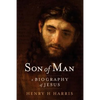 Son of Man: A Biography of Jesus - Paperback