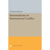 Intermediaries in International Conflict - Paperback