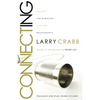 Connecting: Healing Ourselves and Our Relationships - Paperback