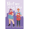 Meet Me in Los Feliz: A hot holiday novella - Paperback