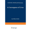 A Convergence of Lives: Sofia Kovalevskaia: Scientist, Writer, Revolutionary - Paperback