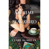 Alchemy of a Blackbird - Paperback