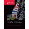 Routledge Handbook of Latin America in the World - Paperback