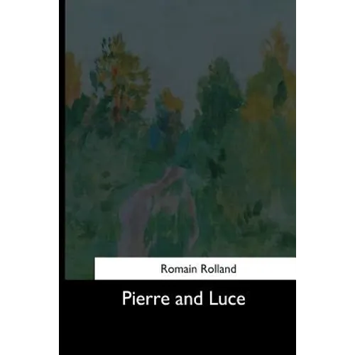 Pierre and Luce - Paperback