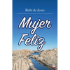 Mujer feliz - Paperback