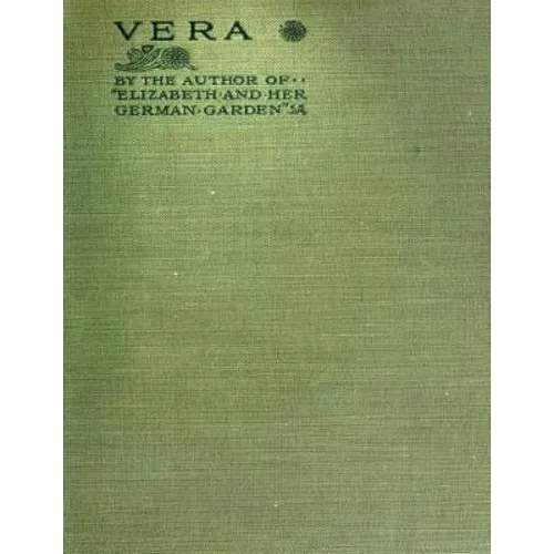 Vera By Elizabeth von Arnim (1921) (Twentieth Century Classics) - Paperback