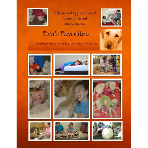 Professional Applications of Animal Assisted Interventions: Eva's Favorites - Paperback