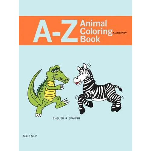 A - Z Animal Coloring & Activity Book: English & Spanish - Paperback