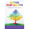 Message to My Children: Twenty Things I Want to Tell You Before I Die - Paperback