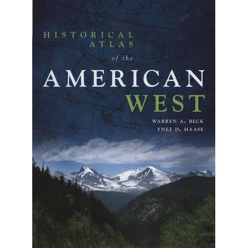 Historical Atlas of the American West - Paperback