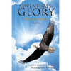 Adventures in Glory--Overcomer Series, Book One - Paperback