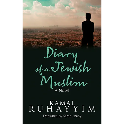 Diary of a Jewish Muslim: An Egyptian Novel - Paperback