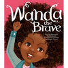 Wanda the Brave - Hardcover