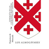 Expedición de los catalanes y aragoneses contra turcos y griegos: Los almogávares en el Mediterráneo oriental - Paperback