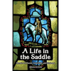 A Life in the Saddle - Paperback