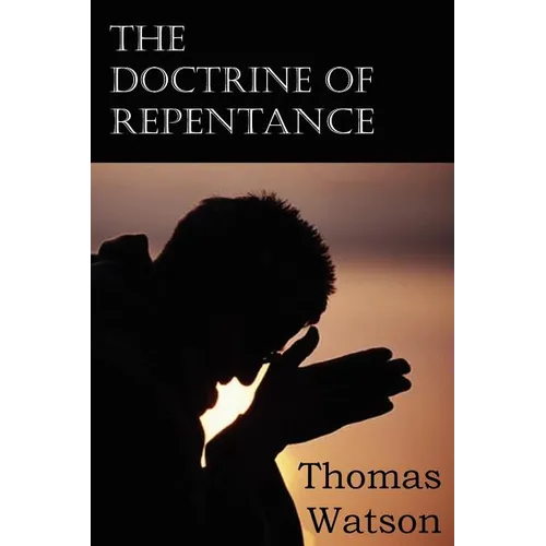 The Doctrine of Repentance - Paperback