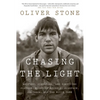 Chasing the Light: Writing, Directing, and Surviving Platoon, Midnight Express, Scarface, Salvador, and the Movie Game - Paperback