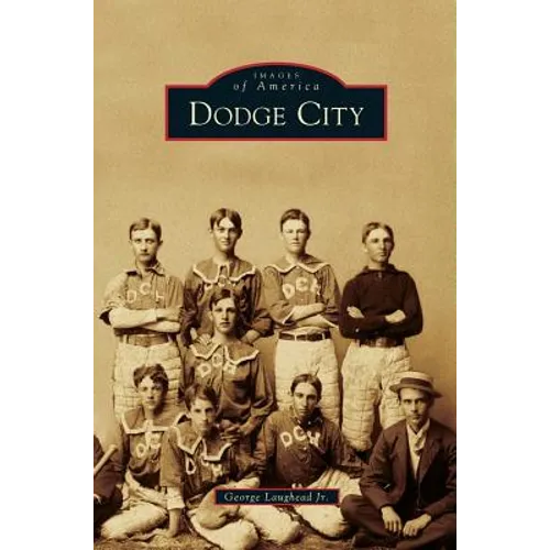 Dodge City - Hardcover