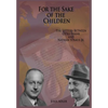 For the Sake of the Children: The Letters Between Otto Frank and Nathan Straus Jr. - Hardcover