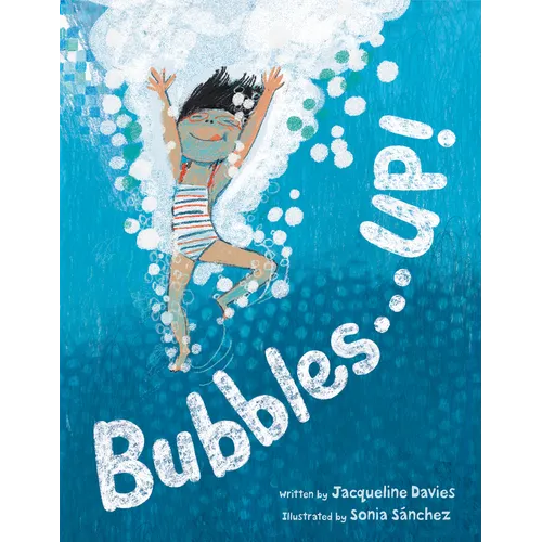 Bubbles . . . Up! - Hardcover