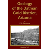 Geology of the Oatman Gold District, Arizona - Paperback