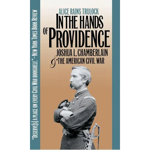 In the Hands of Providence: Joshua L. Chamberlain and the American Civil War - Paperback