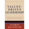 Values-Driven Leadership: Discovering and Developing Your Core Values for Ministry - Paperback