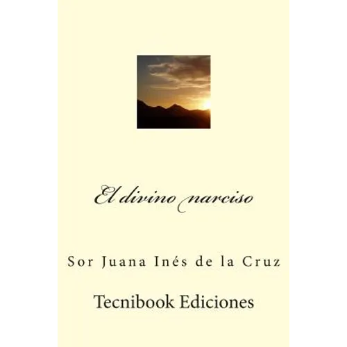 El Divino Narciso - Paperback