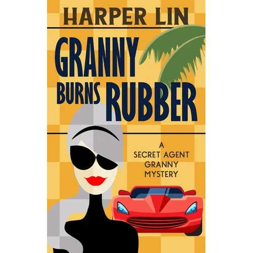 Granny Burns Rubber - Paperback