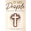 If My People: : Prayers for Healing, Hope, and Restoration - Paperback