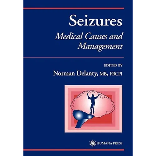 Seizures: Medical Causes and Management - Paperback