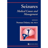 Seizures: Medical Causes and Management - Paperback