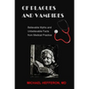 of Plagues and Vampires: Believable Myths, and Unbelievable Facts From Medical Practice - Paperback