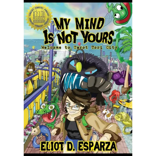 My Mind Is Not Yours: Welcome to Tarot Tori City - Hardcover