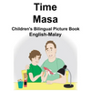 English-Malay Time/Masa Children's Bilingual Picture Book - Paperback