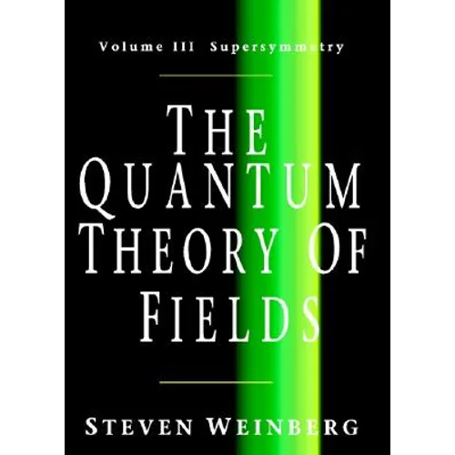 The Quantum Theory of Fields v3 - Paperback
