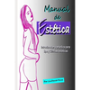 Manual de Estética: Introducción y práctica para Spa y Clínicas estéticas - Paperback