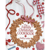 The Family Christmas Cookbook - Paperback