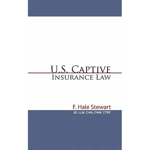 U.S. Captive Insurance Law - Paperback
