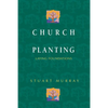 Church Planting: Laying Foundations - Paperback