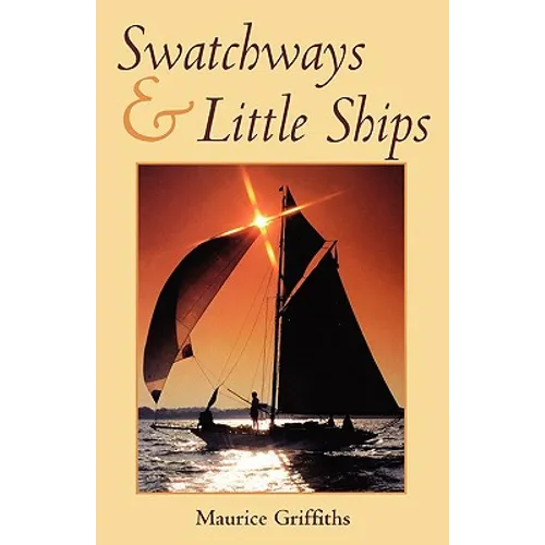 Swatchways & Little Ships - Paperback